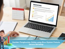 Sumber Penghasilan Online yang Bisa Dijalani Pemula Secara Bertahap