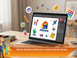Bisnis Rumahan Berbasis Layanan Desain Grafis