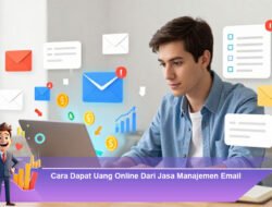 Cara Dapat Uang Online Dari Jasa Manajemen Email