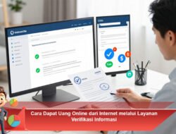 Cara Dapat Uang Online dari Internet melalui Layanan Verifikasi Informasi