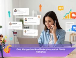Cara Mengoptimalkan Marketplace untuk Bisnis Rumahan