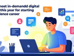 Rekomendasi Skill Digital Paling Dicari Tahun Ini Untuk Memulai Karir Sebagai Freelancer